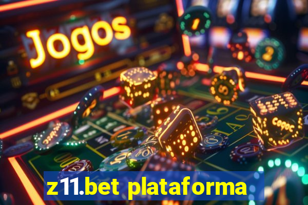 z11.bet plataforma